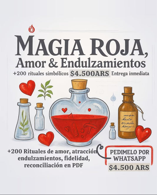 Magia roja , amor , endulzamiento rituales